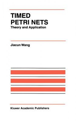 Könyv Timed Petri Nets Jiacun Wang