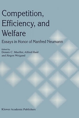 Könyv Competition, Efficiency, and Welfare Dennis C. Mueller