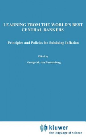 Книга Learning from the World's Best Central Bankers George M. Von Furstenberg