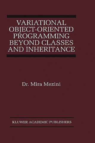 Carte Variational Object-Oriented Programming Beyond Classes and Inheritance Mira Mezini