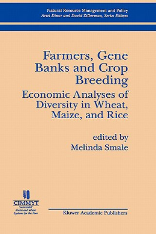 Kniha Farmers, Gene Banks and Crop Breeding: Melinda Smale