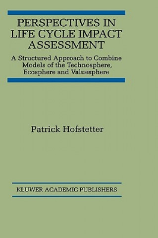 Kniha Perspectives in Life Cycle Impact Assessment Patrick Hofstetter