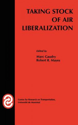 Book Taking Stock of Air Liberalization Marc Gaudry