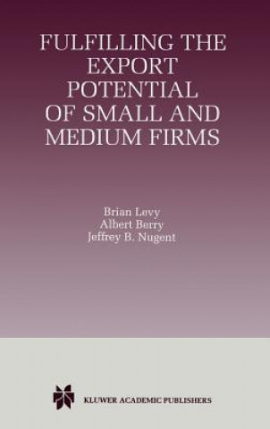 Carte Fulfilling the Export Potential of Small and Medium Firms Brian Levy
