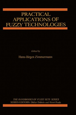 Carte Practical Applications of Fuzzy Technologies Hans-Jürgen Zimmermann
