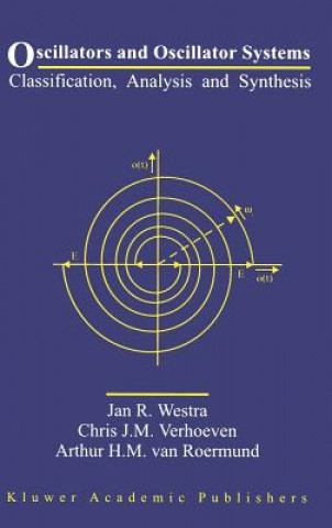 Książka Oscillators and Oscillator Systems Jan R. Westra
