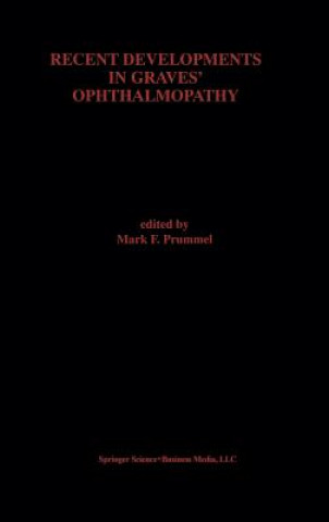 Libro Recent Developments in Graves' Ophthalmopathy Mark F. Prummel