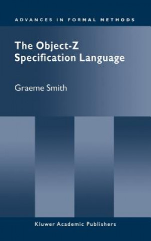 Książka The Object-Z Specification Language Graeme Smith