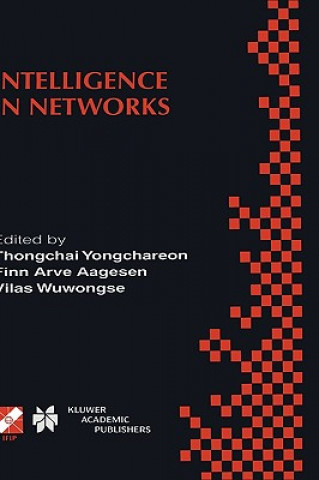 Kniha Intelligence in Networks Thongchai Yongchareon