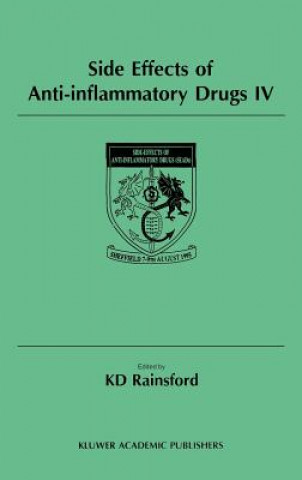 Kniha Side Effects of Anti-Inflammatory Drugs IV K. D. Rainsford