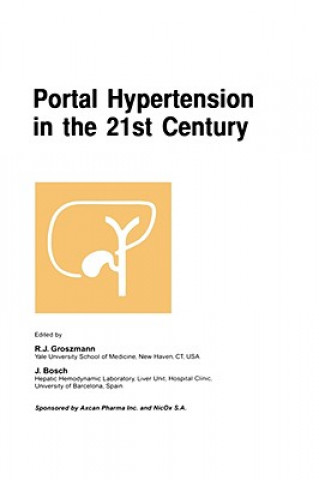 Carte Portal Hypertension in the 21st Century R. J. Groszmann