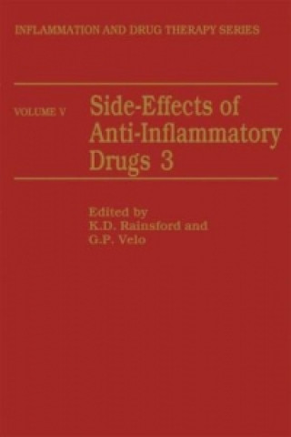 Kniha Side-Effects of Anti-Inflammatory Drugs 3 Kim D. Rainsford