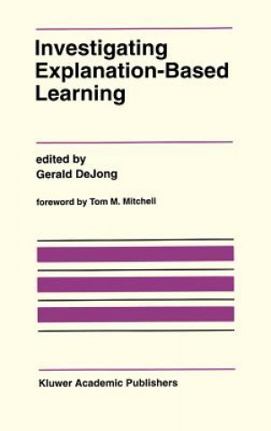 Libro Investigating Explanation-Based Learning Gerald Dejong