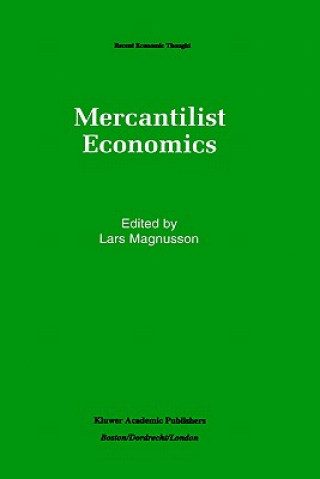 Könyv Mercantilist Economics Lars Magnusson