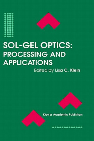 Knjiga Sol-Gel Optics Lisa C. Klein