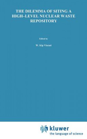 Книга Dilemma of Siting a High-Level Nuclear Waste Repository D. Easterling