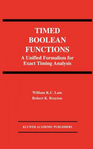 Kniha Timed Boolean Functions William K.C. Lam