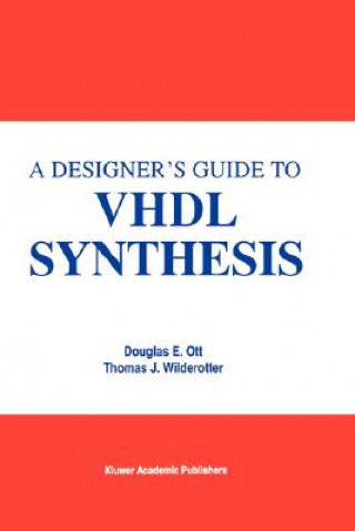 Könyv Designer's Guide to VHDL Synthesis Douglas E. Ott