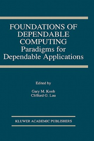 Carte Foundations of Dependable Computing Gary M. Koob