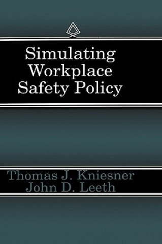 Book Simulating Workplace Safety Policy Thomas J. Kniesner
