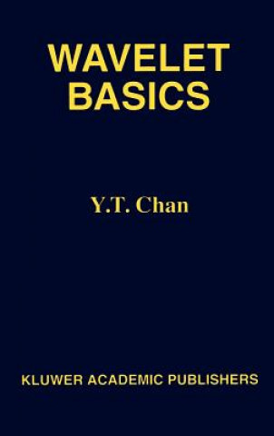 Książka Wavelet Basics Y. T. Chan