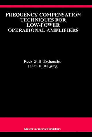 Carte Frequency Compensation Techniques for Low-Power Operational Amplifiers Rudy G.H. Eschauzier