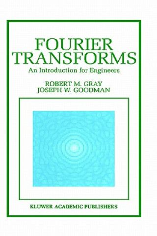 Kniha Fourier Transforms Robert M. Gray