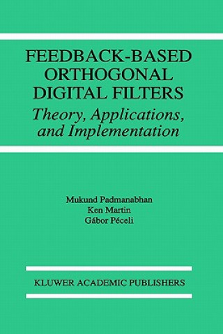 Könyv Feedback-Based Orthogonal Digital Filters Mukund Padmanabhan