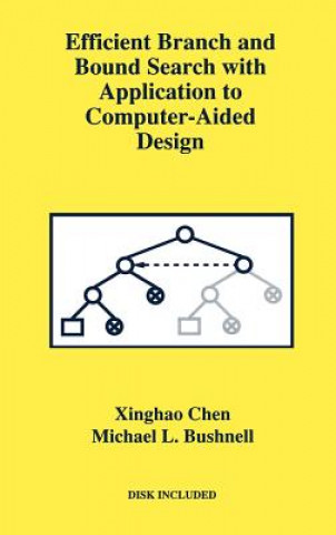 Buch Efficient Branch and Bound Search with Application to Computer-Aided Design Xinghao Chen