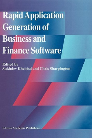 Kniha Rapid Application Generation of Business and Finance Software Sukhdev Khebbal