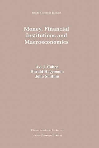 Kniha Money, Financial Institutions and Macroeconomics Avi Cohen