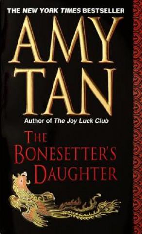Книга The Bonesetter's Daughter Amy Tan