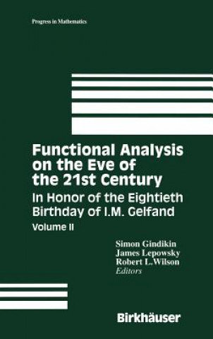 Kniha Functional Analysis on the Eve of the 21st Century Simon Gindikin