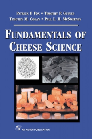 Carte Fundamentals of Cheese Science Patrick F. Fox