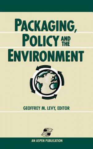 Carte Packaging, Policy and the Environment Geoffrey M. Levy