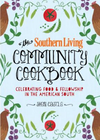 Carte Southern Living Community Cookbook Sheri Castle