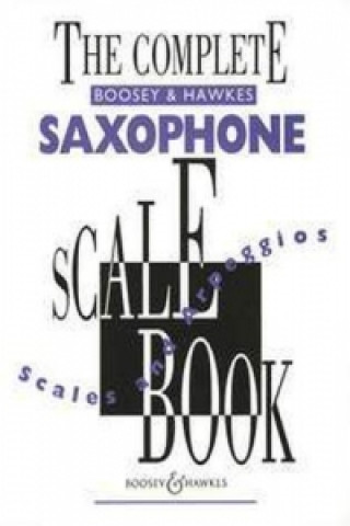 Książka Complete Saxophone Scale Book 