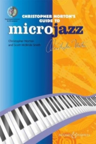 Könyv Christopher Norton's Guide to Microjazz, m. Audio-CD Scott McBride Smith
