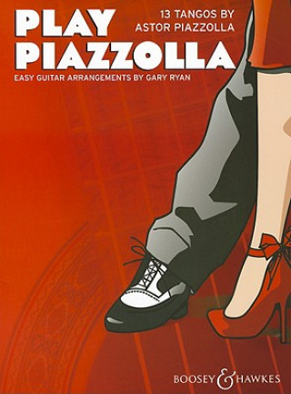 Nyomtatványok Play Piazzolla Astor Piazzolla