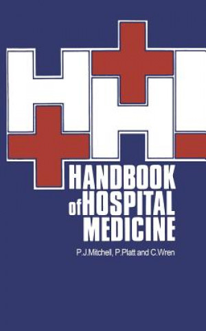 Kniha Handbook of Hospital Medicine P. J. Mitchell