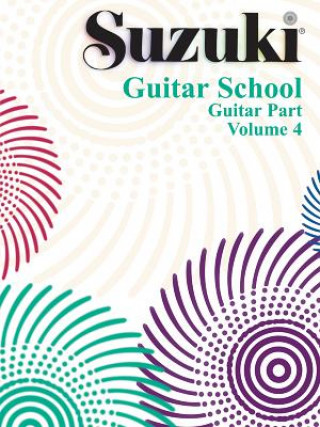 Könyv Suzuki Guitar School, Guitar Part. Vol.4 Shinichi Suzuki