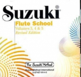 Audio Suzuki Flute School, 3 Audio-CDs. Vol.3-5 Shinichi Suzuki