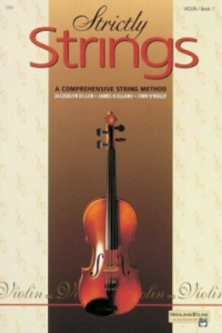 Kniha Strictly Strings, Violine. Book.1 Jacquelyn Dillon