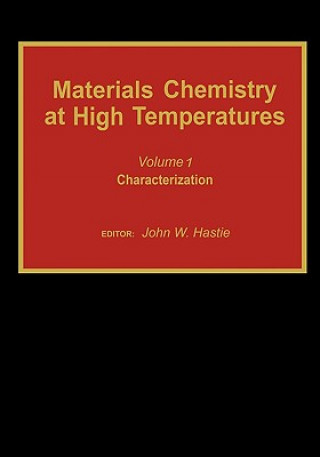 Книга Materials Chemistry at High Temperatures John W. Hastie