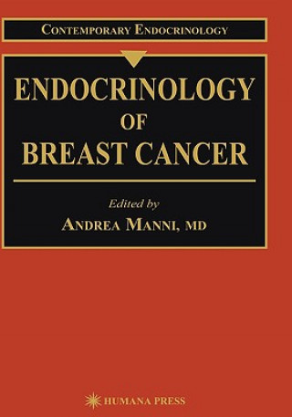 Kniha Endocrinology of Breast Cancer Andrea Manni