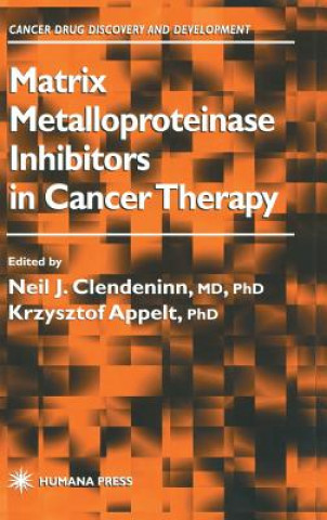 Kniha Matrix Metalloproteinase Inhibitors in Cancer Therapy Krzysztof Appelt