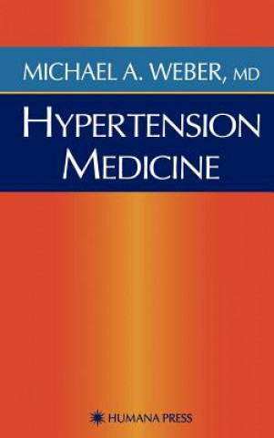 Livre Hypertension Medicine Michael A. Weber