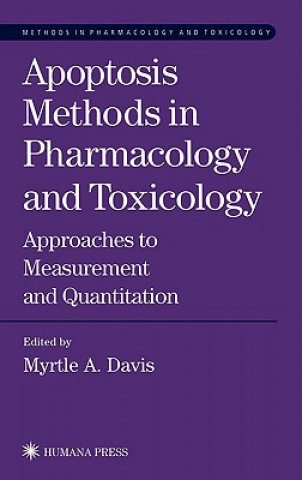 Книга Apoptosis Methods in Pharmacology and Toxicology Myrtle A. Davis