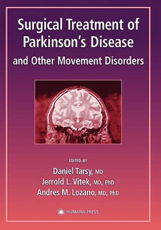 Carte Surgical Treatment of Parkinson's Disease and Other Movement Disorders Daniel Tarsy