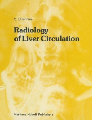 Knjiga Radiology of Liver Circulation C. L'Herminé